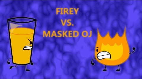 [YTPMV] Firey VS. Masked OJ [V2]