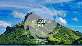 Video thumbnail of "Atlantis  - Fiji (ReOrder Remix)"