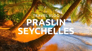 Exploring PRASLIN  SEYCHELLES Travel Vlog