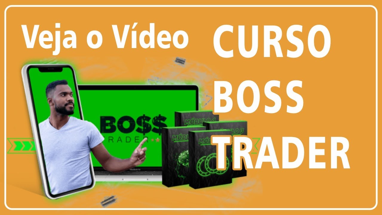 🚀🚀Curso Boss Trader | Alavanque e Multiplique sua Banca com Segurança. 🚀🚀