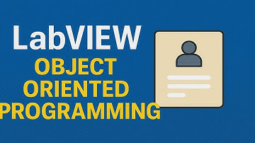 LabVIEW Object-Oriented Primer