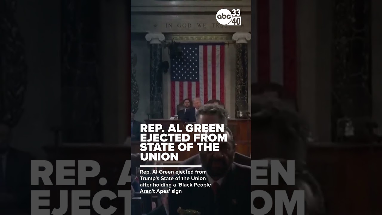 Rep. Al Green ejected from Trump's State of the Union after holding 'Black People Aren't Apes' sign
