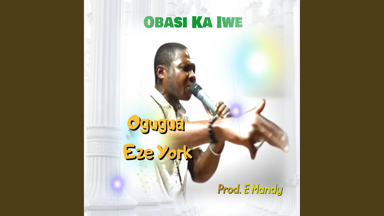 Watch Obasi Ka Iwe on YouTube