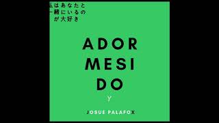 Video thumbnail of "Adormesido - Josue Palafox"