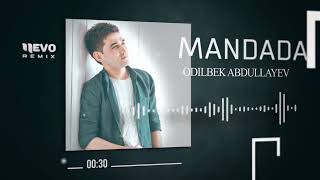 Odilbek Abdullayev - Mandada Urinoff Pro Remix