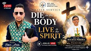 Die in the Body ...Live in the spirit