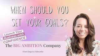 Timing Your Success When To Set Goals For Maximum Impact