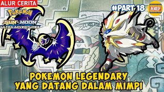 Mengapa Dua Pokemon Legendary ini Mendatangi Satoshi? - Alur Cerita Pokemon Sun and Moon #part18