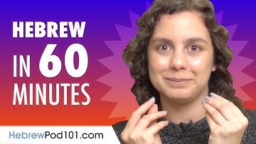 Learn Hebrew in 60 Minutes - ALL the Basics You Need for Conversations