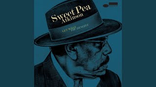 Miniatura de vídeo de "Sweet Pea Atkinson - Get What You Deserve"