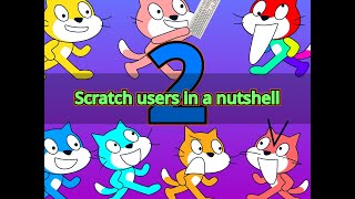 Scratch users in a nutshell 2