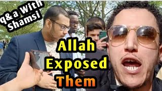 Allah Exposed Them! Shamsi Speaker's corner