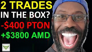 2 Trades In The Box? -400 Pton 3800 Amd Crazy Up And Down Day Intraday Trading Put Options