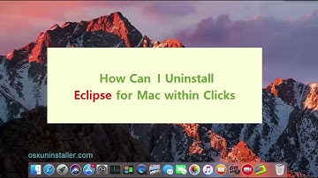 How Can I Uninstall Eclipse for Mac within Clicks