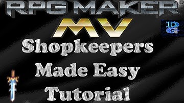 RPG Maker MV Shopkeepers Made Easy Tutorial