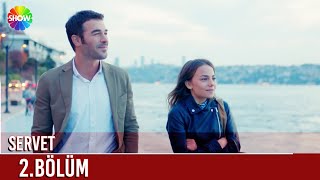 Servet | 2. Bölüm (FULL HD)