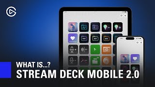What is Stream Deck Mobile 2.0? Introduction and Overview screenshot 1