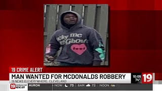Cleveland Police trying to ID suspect accused of robbing, assaulting man at McDonald’s