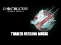 Ghostbusters frozen empire trailer music version