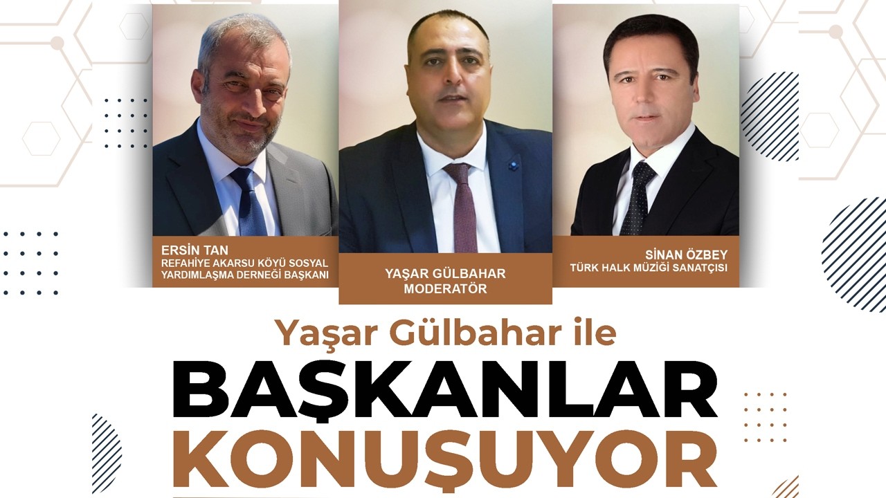 Başkanlar Konuşuyor Programının bu haftaki konukları Refahiye Akarsu Köyü Dernek Başkanı Ersin Tan