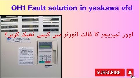 OH1 Fault solution in yaskawa vfd|yaskawa G5 OH fault|Over Temperature fault in yaskawa vfd