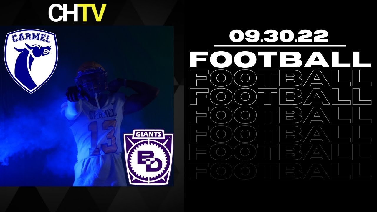 LIVE Carmel vs. Ben Davis Football YouTube