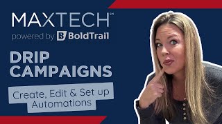 Mastering Drip Campaigns inside BoldTrail