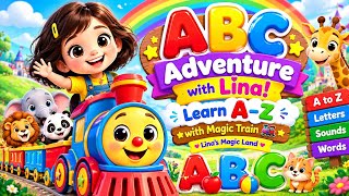Details Learn A–Z with Magic Train | ABC Adventure with Lina🌈🚂 | Lina’s Magic Land #cartoon #viral #learn   Update