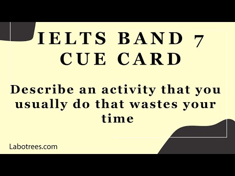 Describe an activity that you usually do that wastes your time