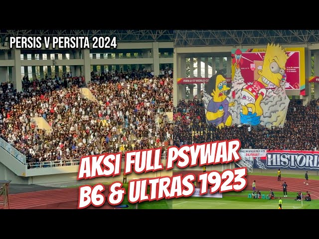 B6 u0026 Ultras 1923 FULL PSYWAR di laga Persis Solo vs Persita Tangerang class=