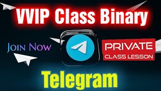 VVIP Class Binary Strategy