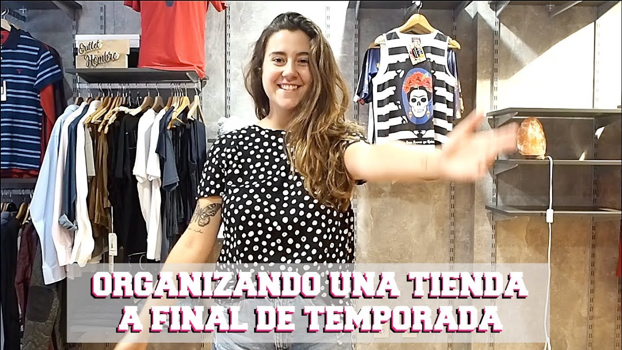 Cómo organizar una tienda de ropa al final de la temporada? | Visual  Merchandising - YouTube