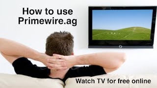 How to use Primewire.ag - Watching TV Online