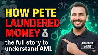 Pete Vs Ben: The Money Laundering story to understand Anti Money Laundering | Master Class