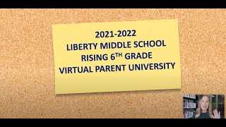 2021-2022 LMS Rising 6th Virtual Parent University