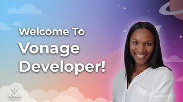 Welcome To Vonage Developer!