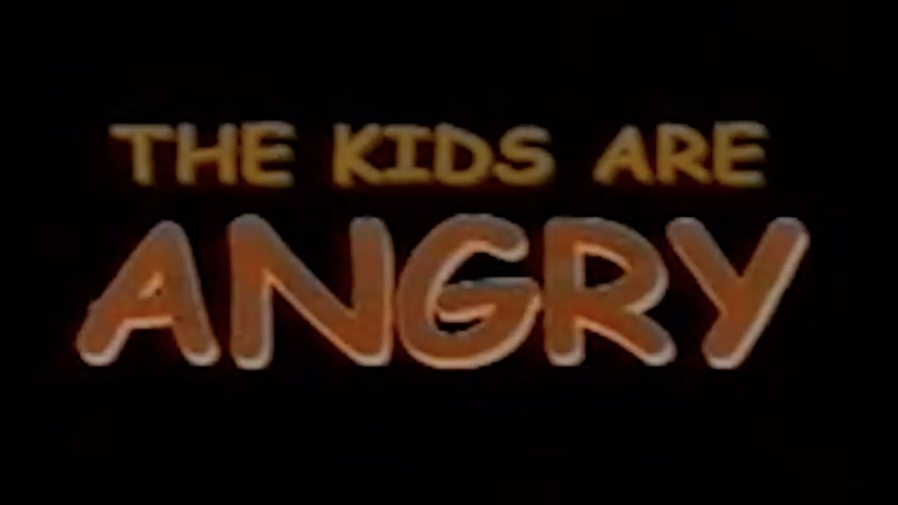 Kids Are Angry  (2001)