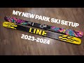 New park ski setup 20232024