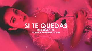 SI TE QUEDAS - Pista de Trap x Reggaeton TRAPETON x DANCEHALL x Nio Garcia x Darell | INSTRUMENTAL