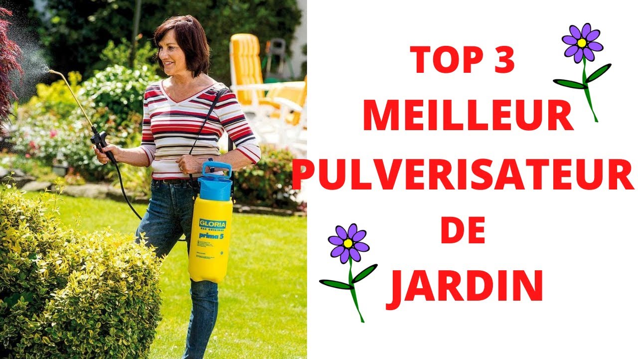 TOP 3 MEILLEUR PULVERISATEUR DE JARDIN - YouTube