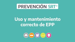 Uso y mantenimiento correcto de EPP Epp No Trabaje Sin Proteccion Personal