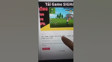 Hướng dẫn cách tải game Sigma Battle Royale APK giống Free Fire 99%