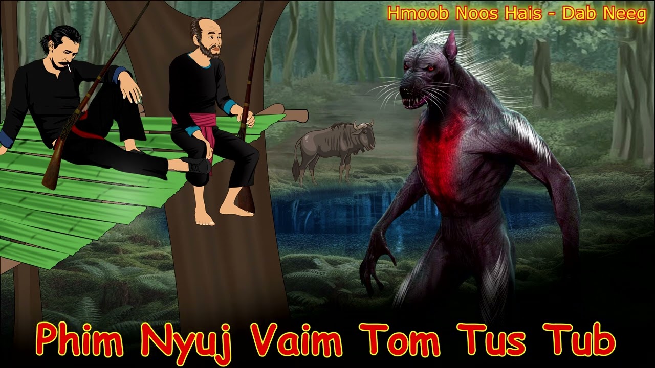 Phim Nyuj Vaim Tom Tub Txhiaj Kaus /5/6/2025/