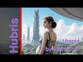 Utopia by Idoru Toei, the title of a scene from "Hubris"