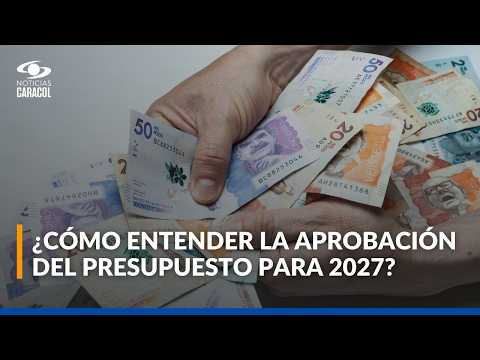 Análisis del presupuesto de 2027: recortes, deuda e impuestos marcan el debate fiscal del país