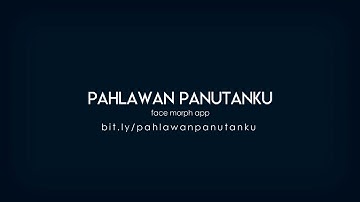 PLEXUS - Face morphing app - PAHLAWAN PANUTANKU