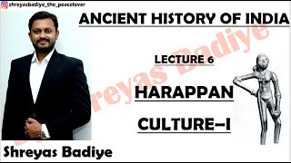 Harappan Culture | Part 1 | Ancient History of India