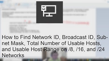 Subnetting Part 5 - How to Find Net ID, Brd ID, Subnet Mask, Hosts, and Range for /8, /16, and /24