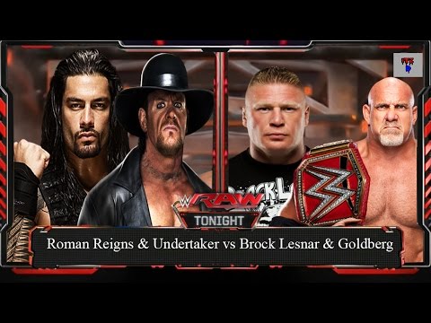 Wwe Raw 2k17 Roman Reigns Undertaker Vs Brock Lesnar