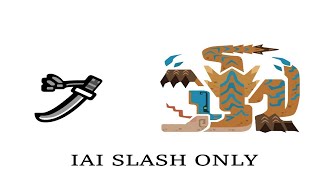 Mhwi Tigrex Ls Iai Slash Only